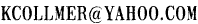 kcollmer(at)yahoo(dot)com#